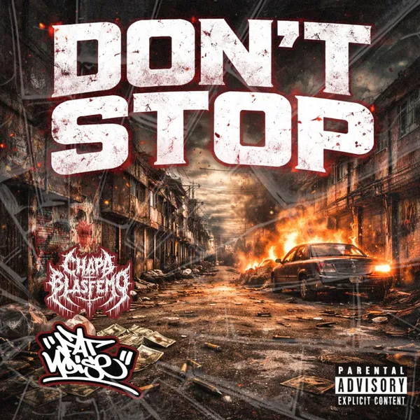 Portada de Don't Stop de Fat Noise con Chapa Blasfemo