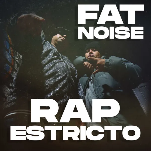Portada de Rap Estricto de Fat Noise